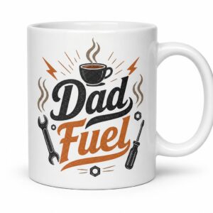 Glossy white ceramic mug with bold Dad Fuel artwork on a clean white background